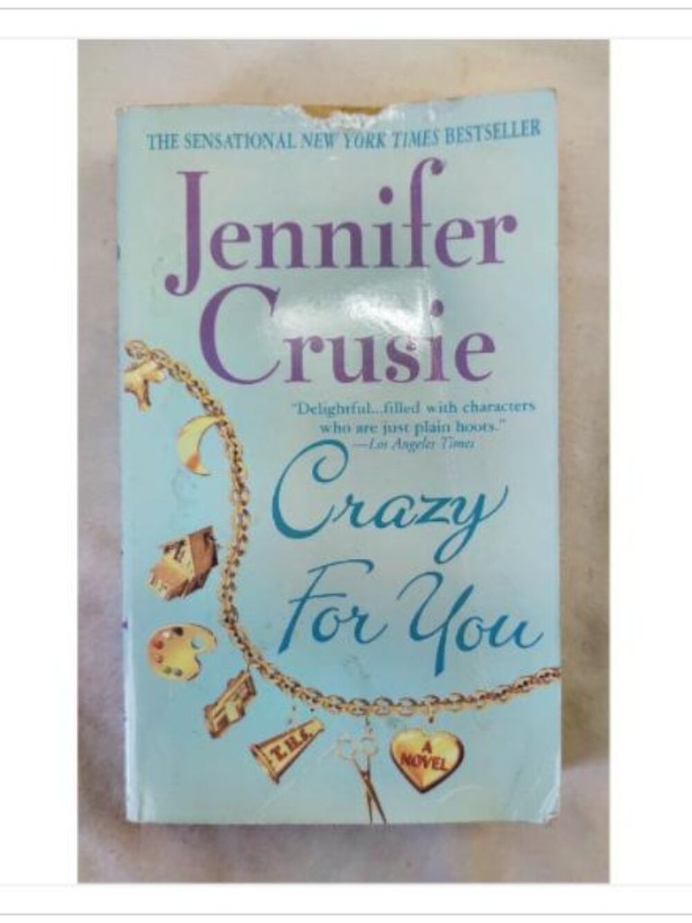 Crazy For You Sensational New York Times Bestseller Romance Novel 1st 2000 PB